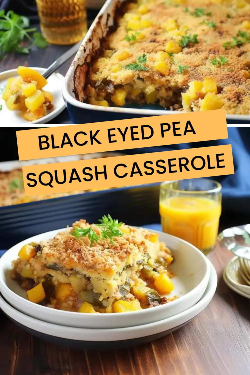 Black eyed pea squash casserole recipe