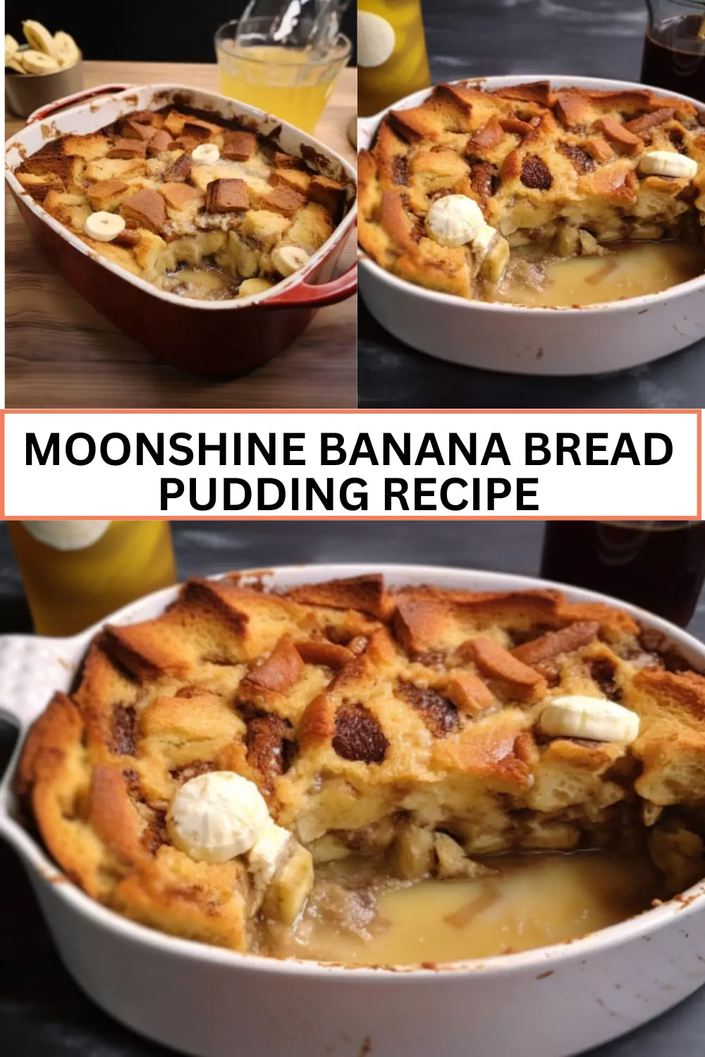 Best Moonshine Banana Bread Pudding Recipe