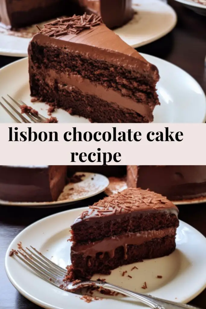 Lisbon Chocolate Cake Recipe