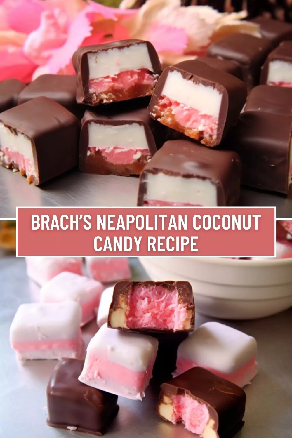 Best Brach’s Neapolitan Coconut Candy Recipe