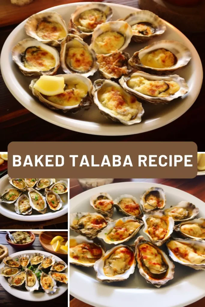Best Baked Talaba Recipe
