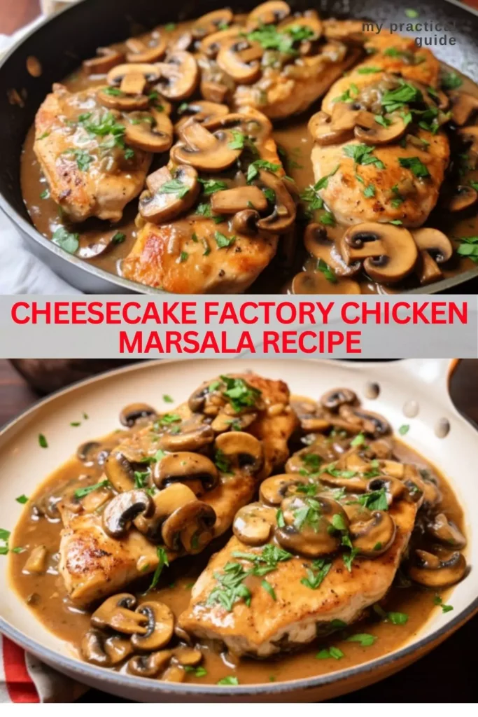 Best Cheesecake Factory Chicken Marsala Recipe
