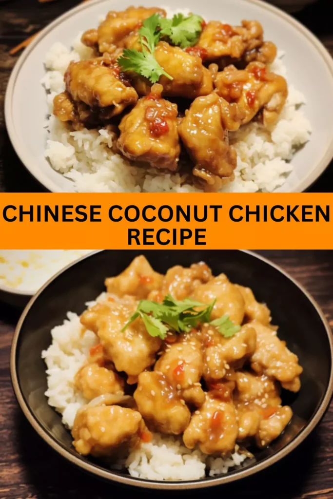 Best Chinese Coconut Chicken Recipe
