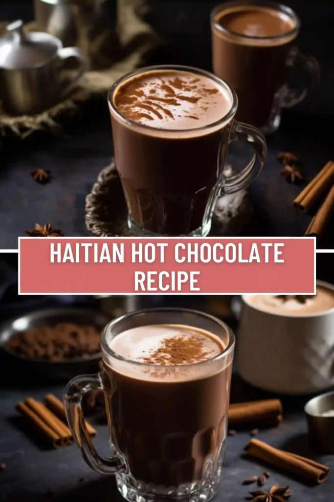 Best Haitian Hot Chocolate Recipe
