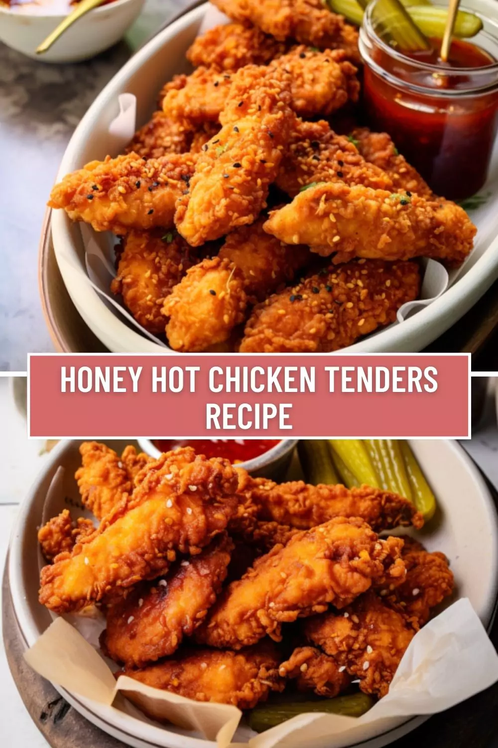 Best Honey Hot Chicken Tenders Recipe