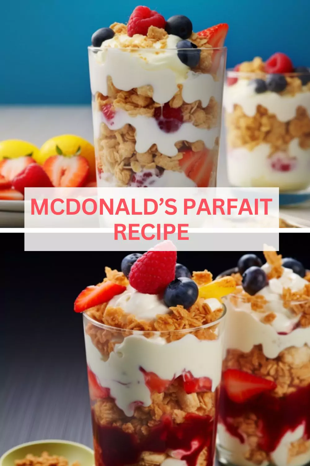 Best McDonald’s Parfait Recipe