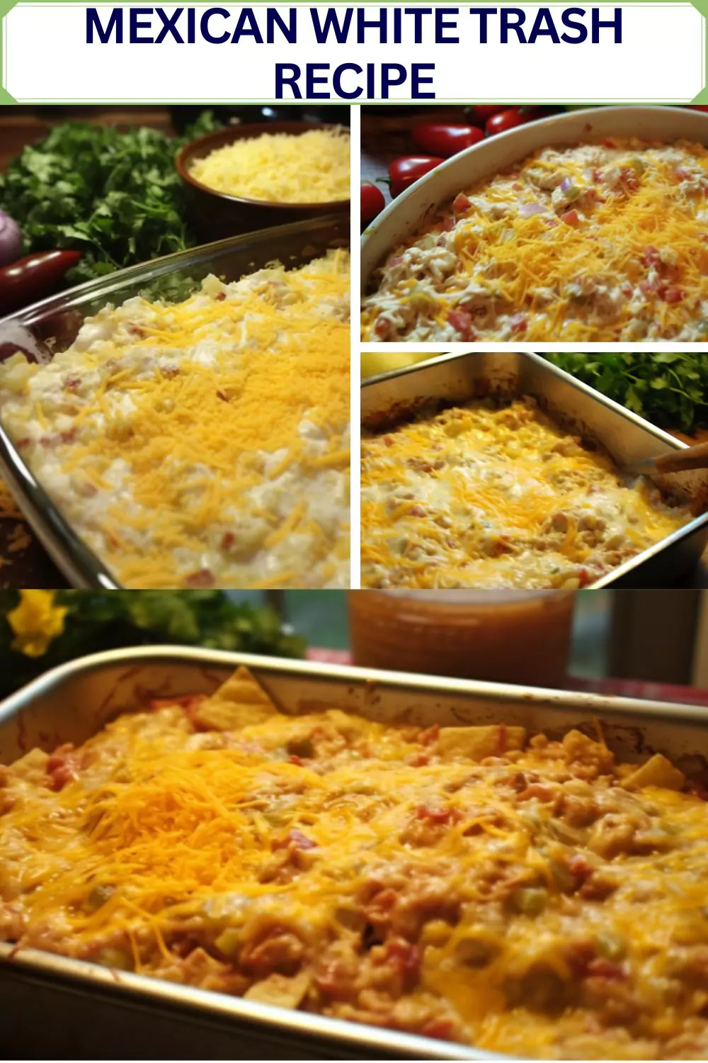 Best Easy Mexican White Trash Recipe