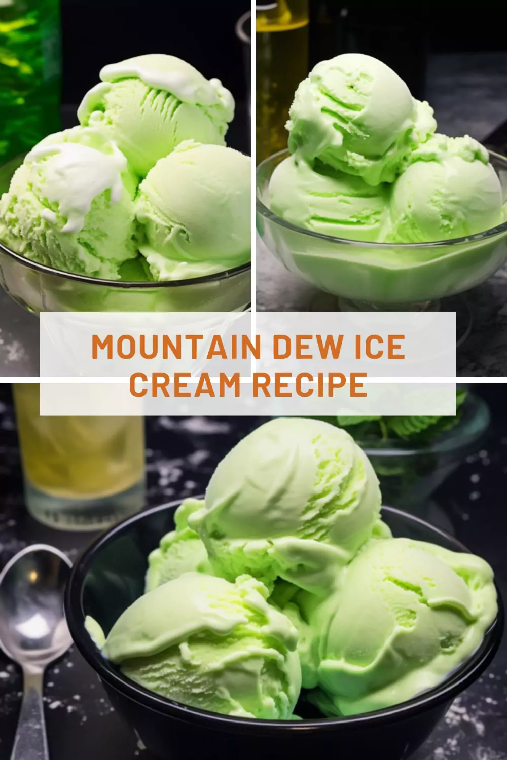 Best Mountain Dew Ice Cream Recipe