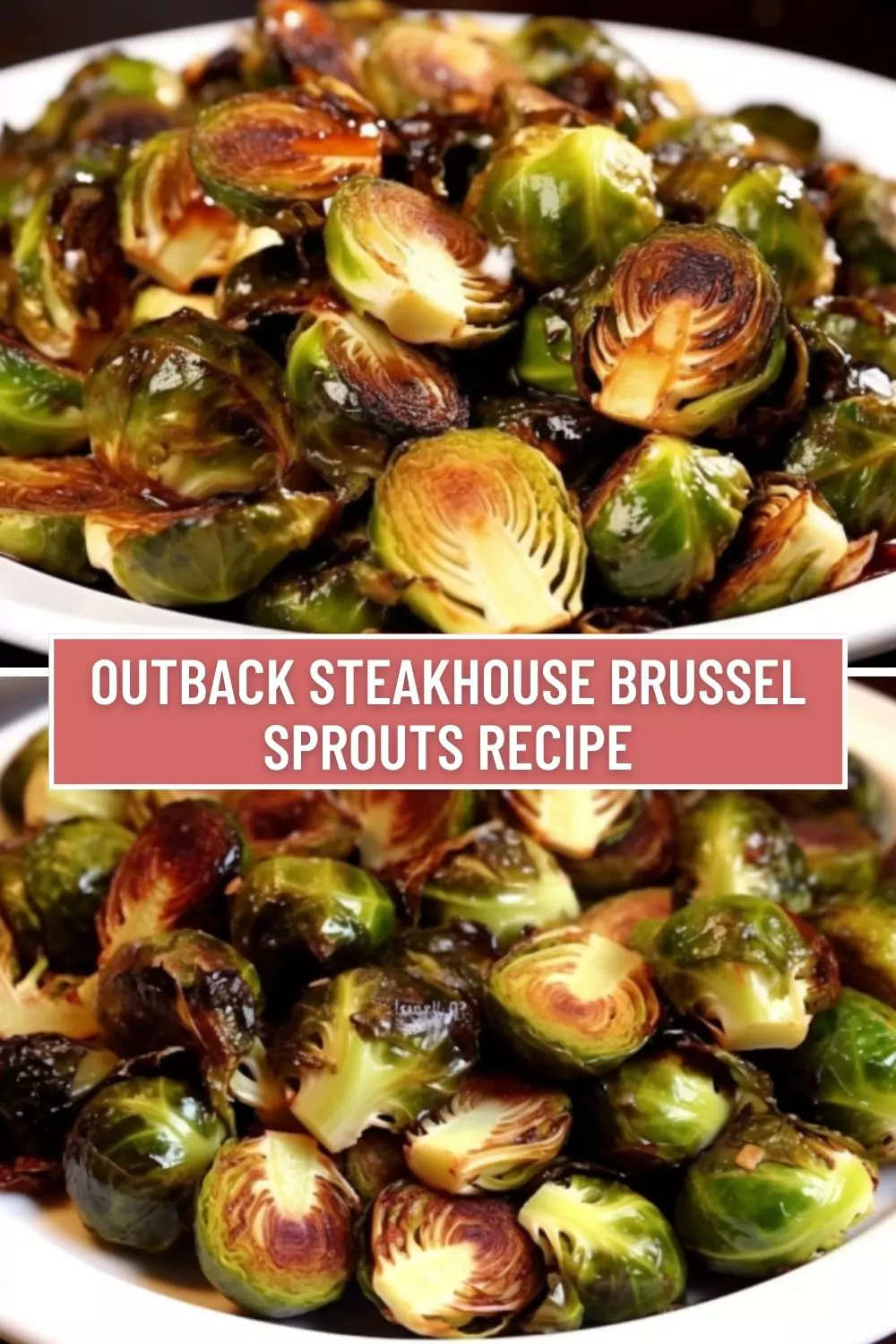 Best Outback Steakhouse Brussel Sprouts Recipe