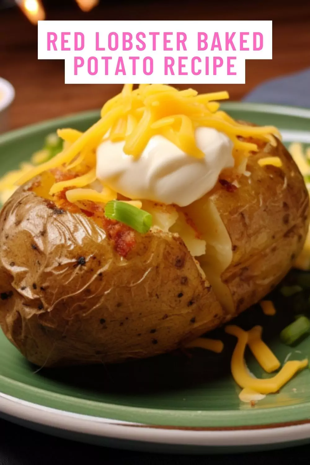 Best Red Lobster Baked Potato Recipe