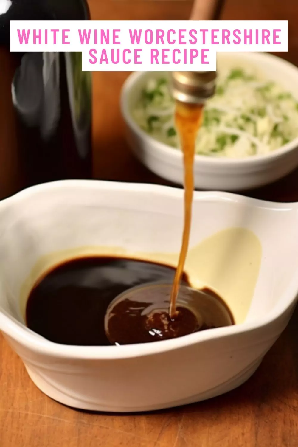 Best White Wine Worcestershire Sauce Recipe