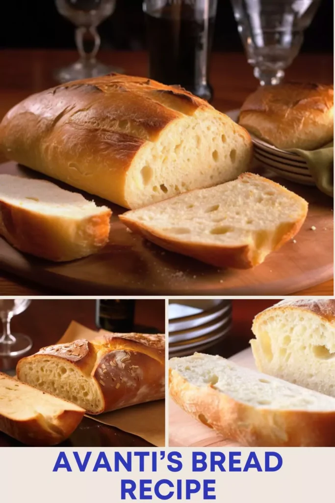 Best Avanti’s Bread Recipe
