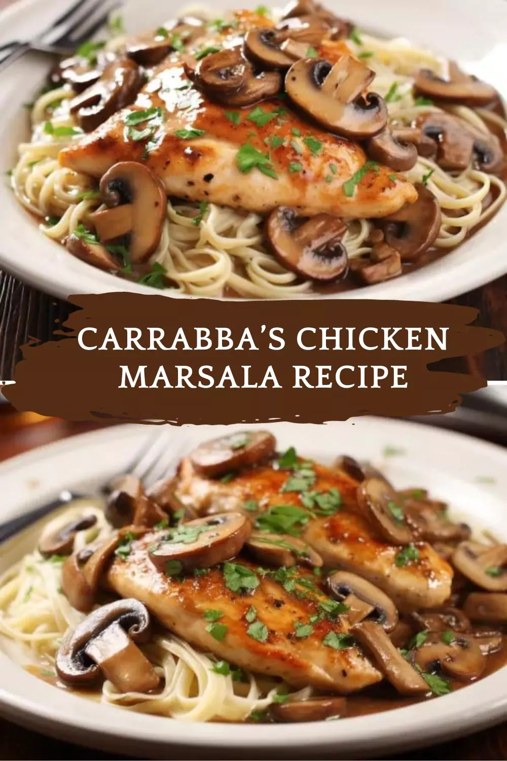 Best Carrabba’s Chicken Marsala Recipe