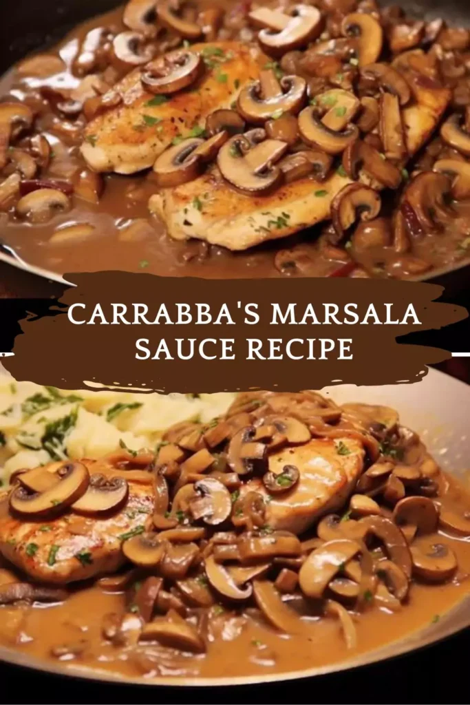 Best Carrabba’s Marsala Sauce Recipe
