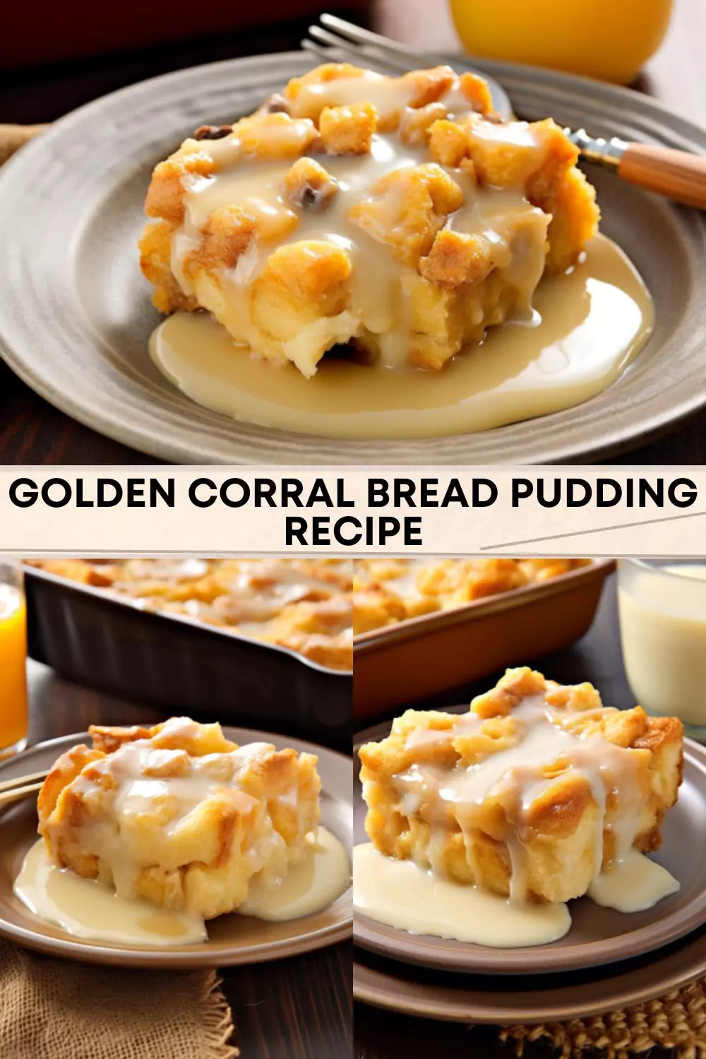 Golden Corral Bread Pudding Recipe