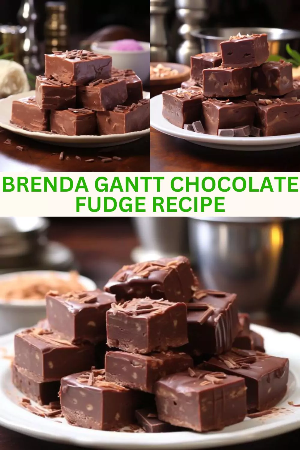 Best Brenda Gantt’s Chocolate Fudge Recipe