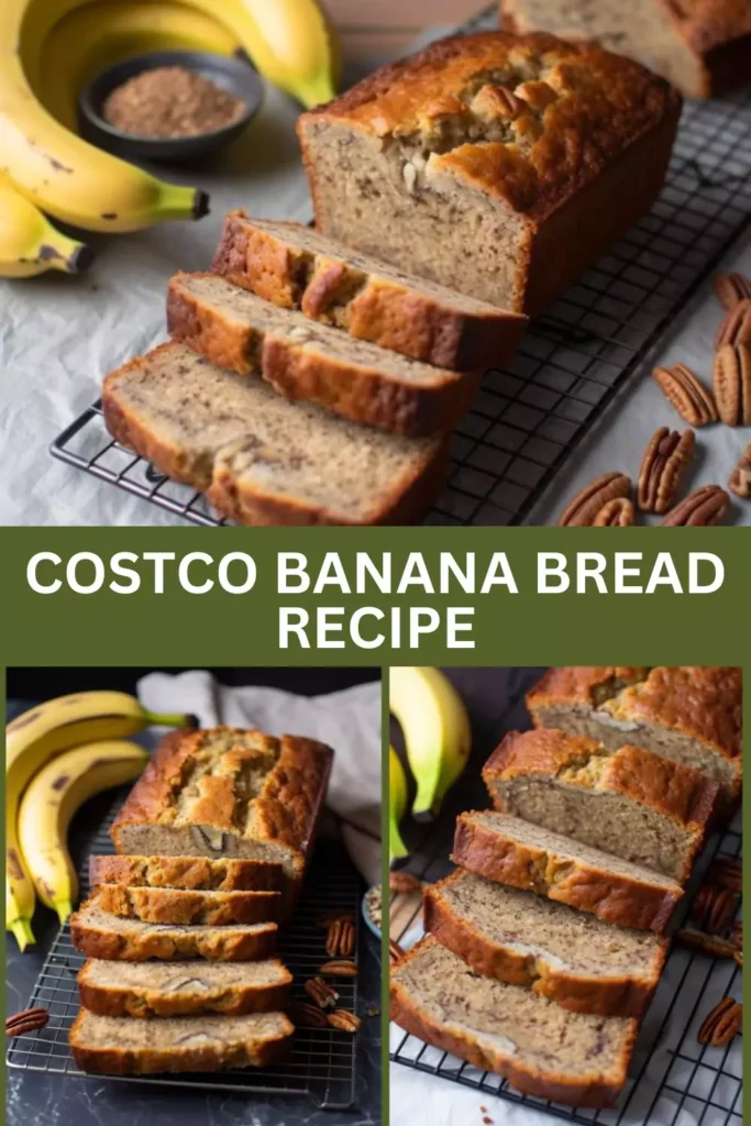 Best Costco Banana Bread Recipe
