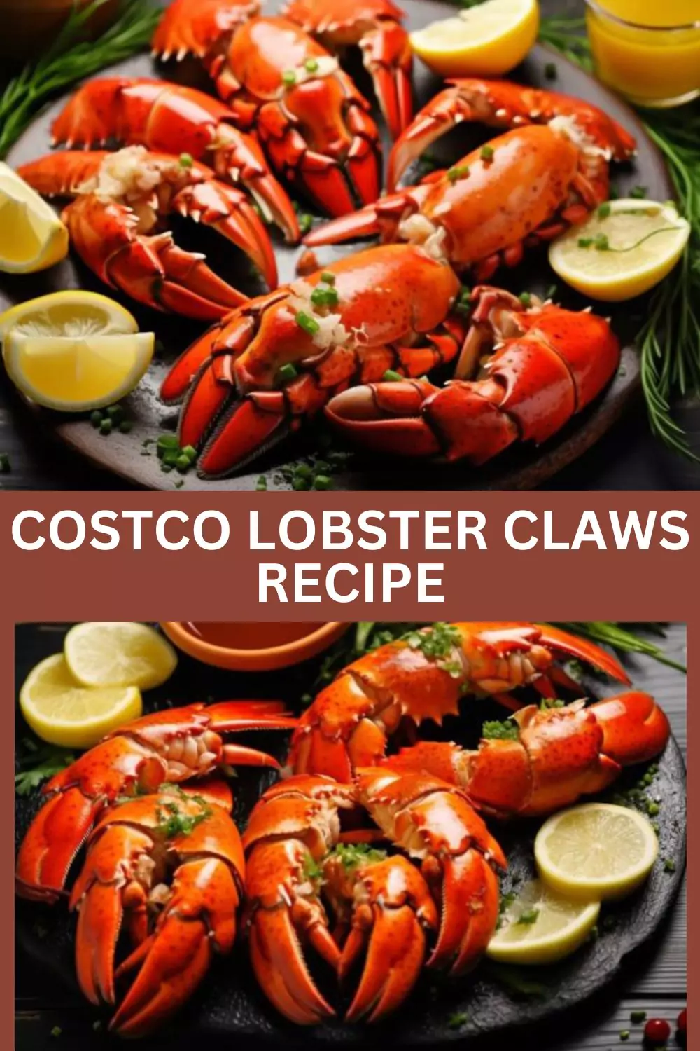 Costco Lobster Claws Recipe