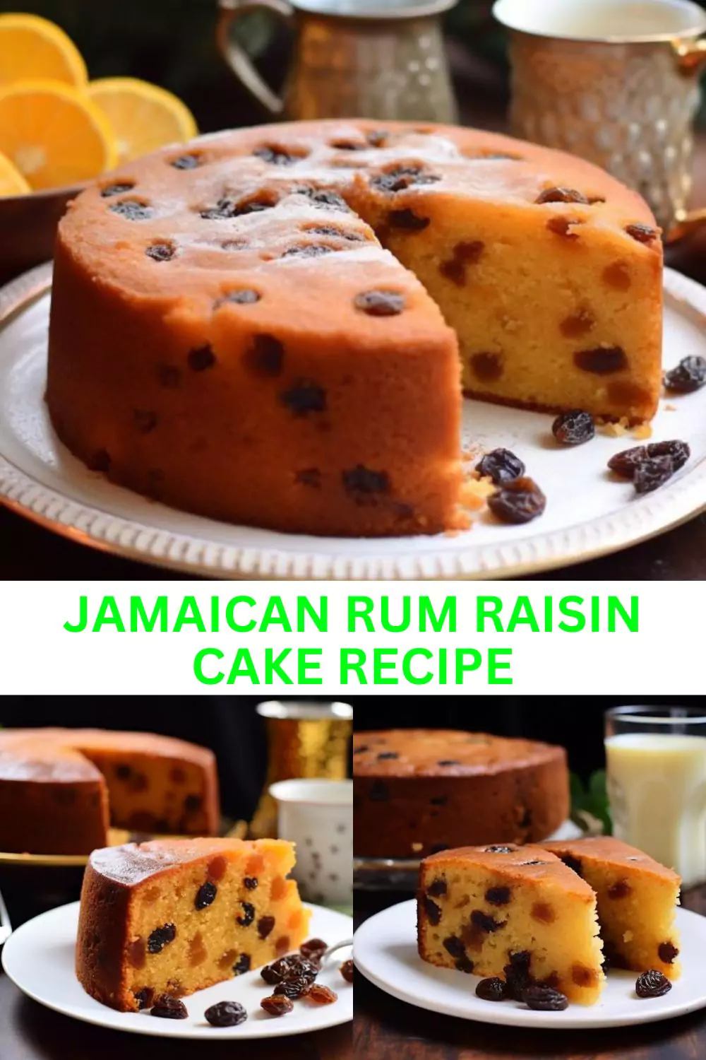 Best Jamaican Rum Raisin Cake Recipe