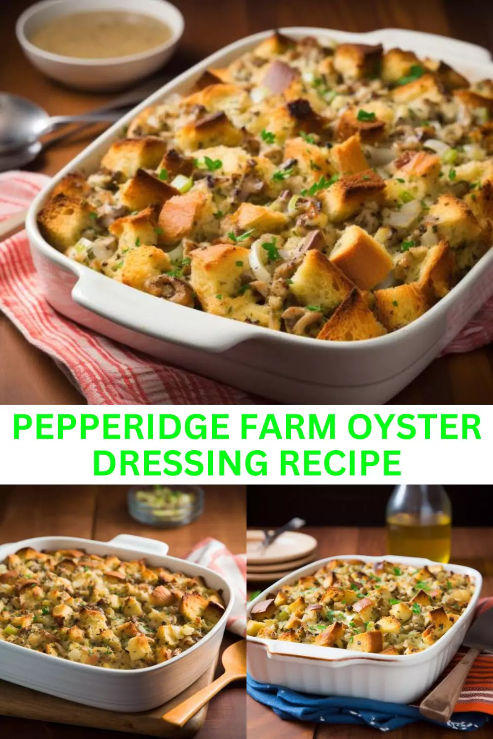 Best Pepperidge Farm Oyster Dressing Recipe