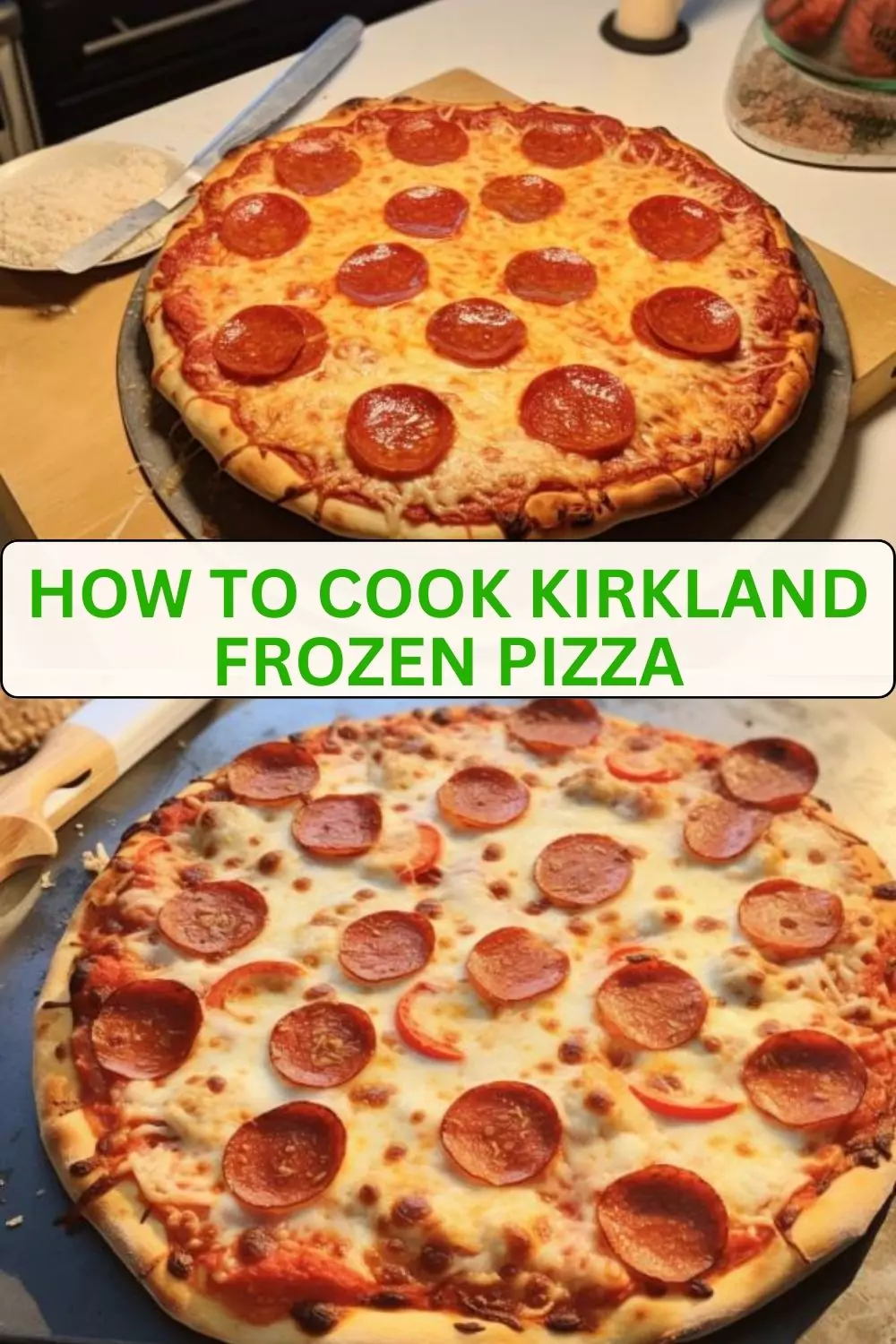 How To Cook Kirkland Frozen Pizza