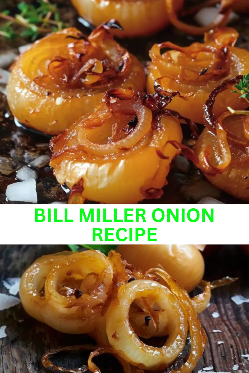 Best Bill Miller Onion Recipe