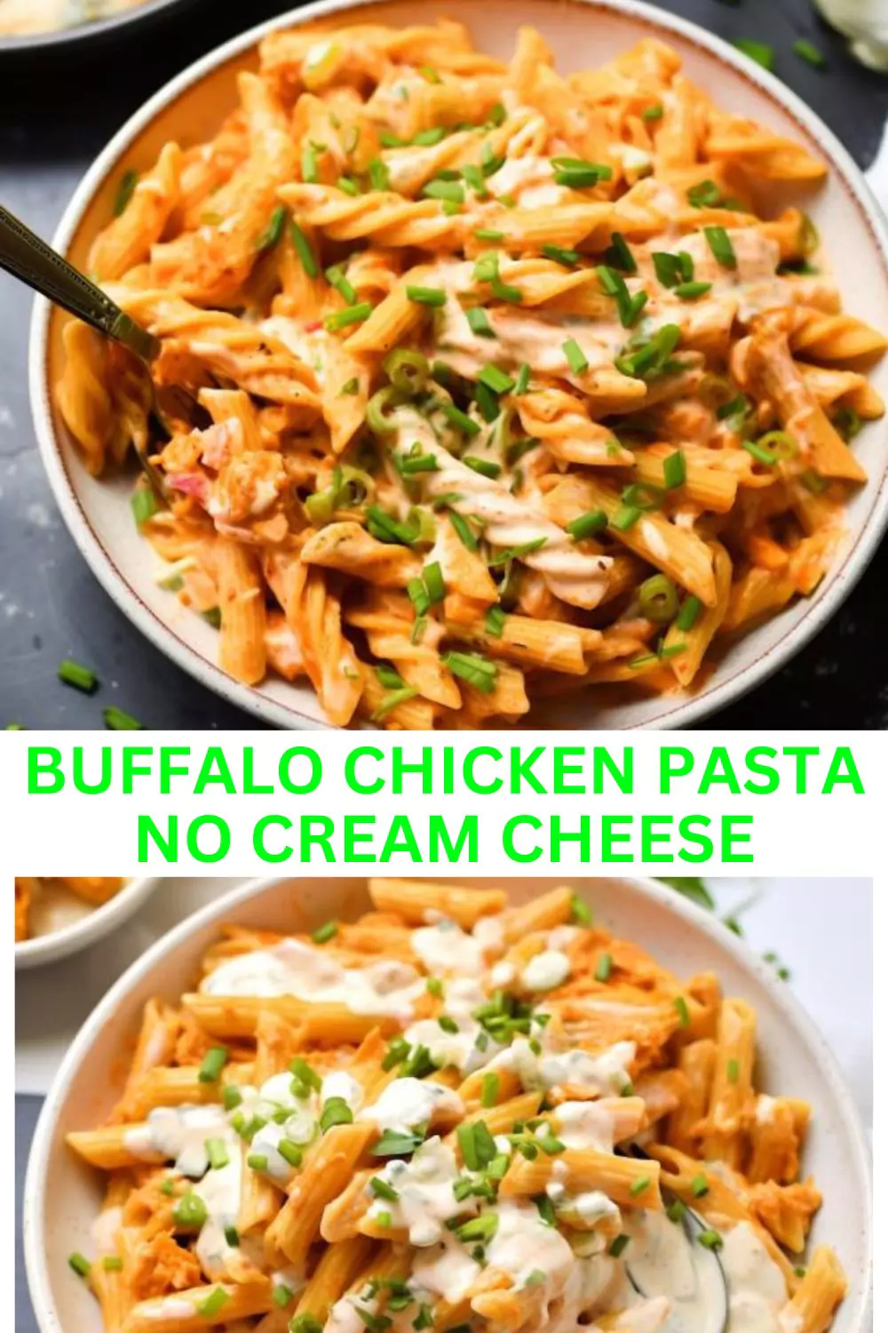 Best Buffalo Chicken Pasta No Cream Cheese