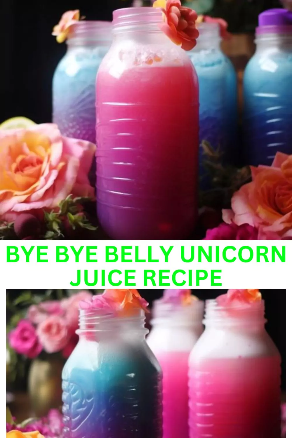 Best Bye Bye Belly Unicorn Juice Recipe