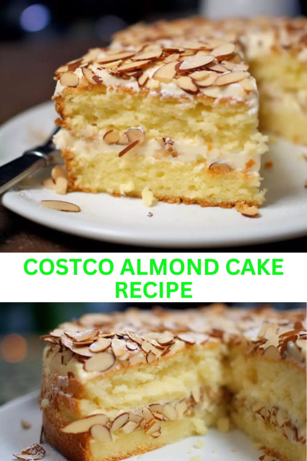 Best Costco Almond Cake Recipe