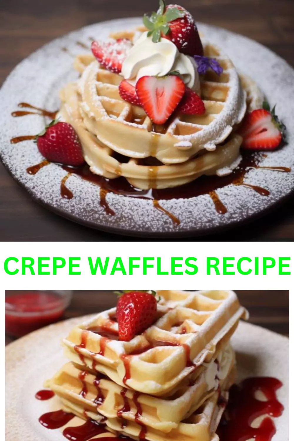 Best Crepe Waffles Recipe
