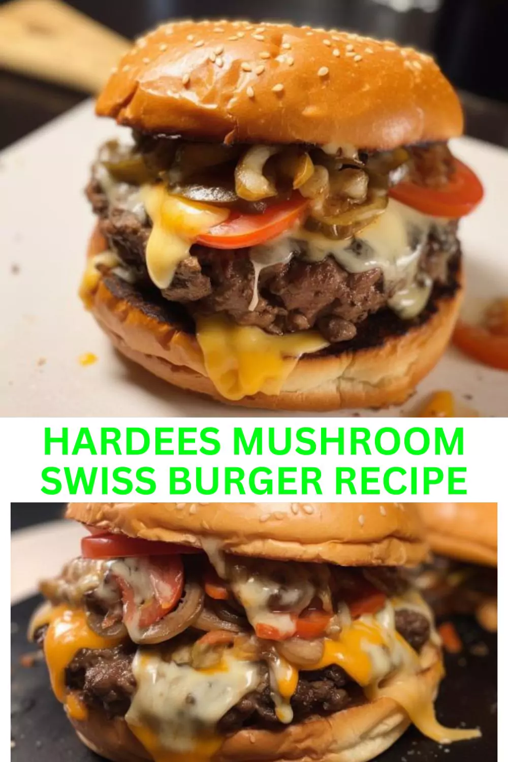 Best Hardees Mushroom Swiss Burger Recipe