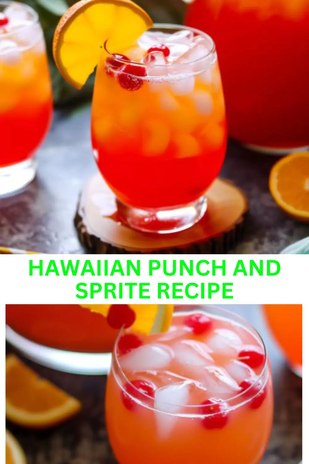 Best Hawaiian Punch And Sprite Recipe
