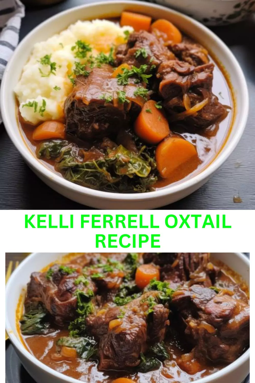 Best Kelli Ferrell Oxtail Recipe