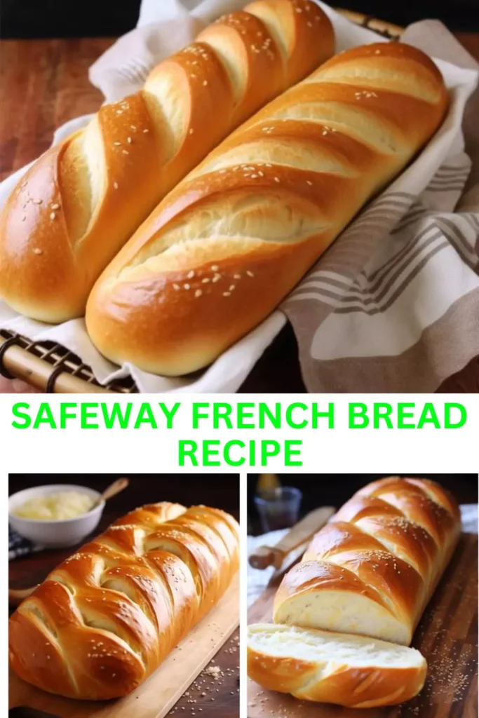Best Safeway French Bread Recipe
