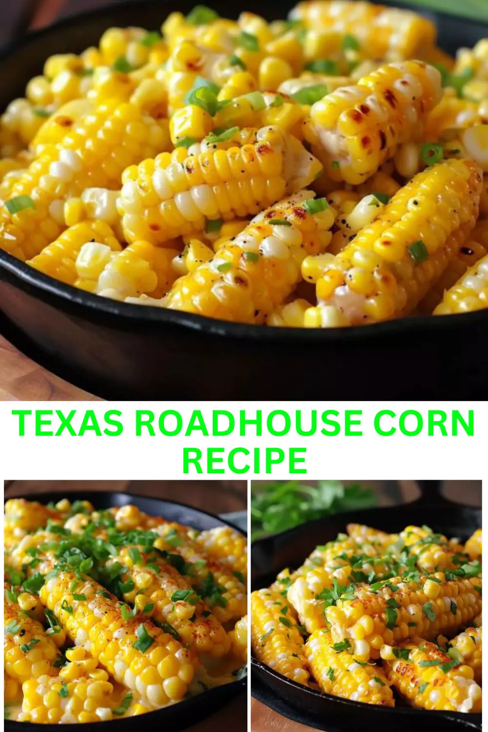 Best Texas Roadhouse Corn Recipe