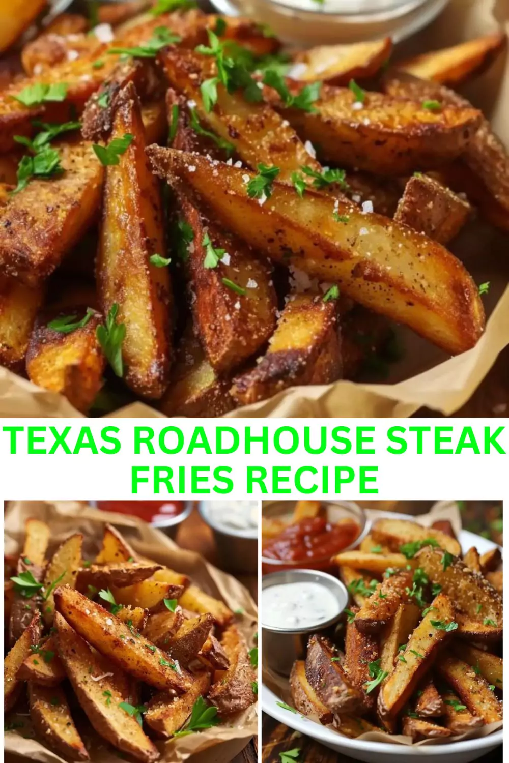 Best Texas Roadhouse Steak Fries Recipe