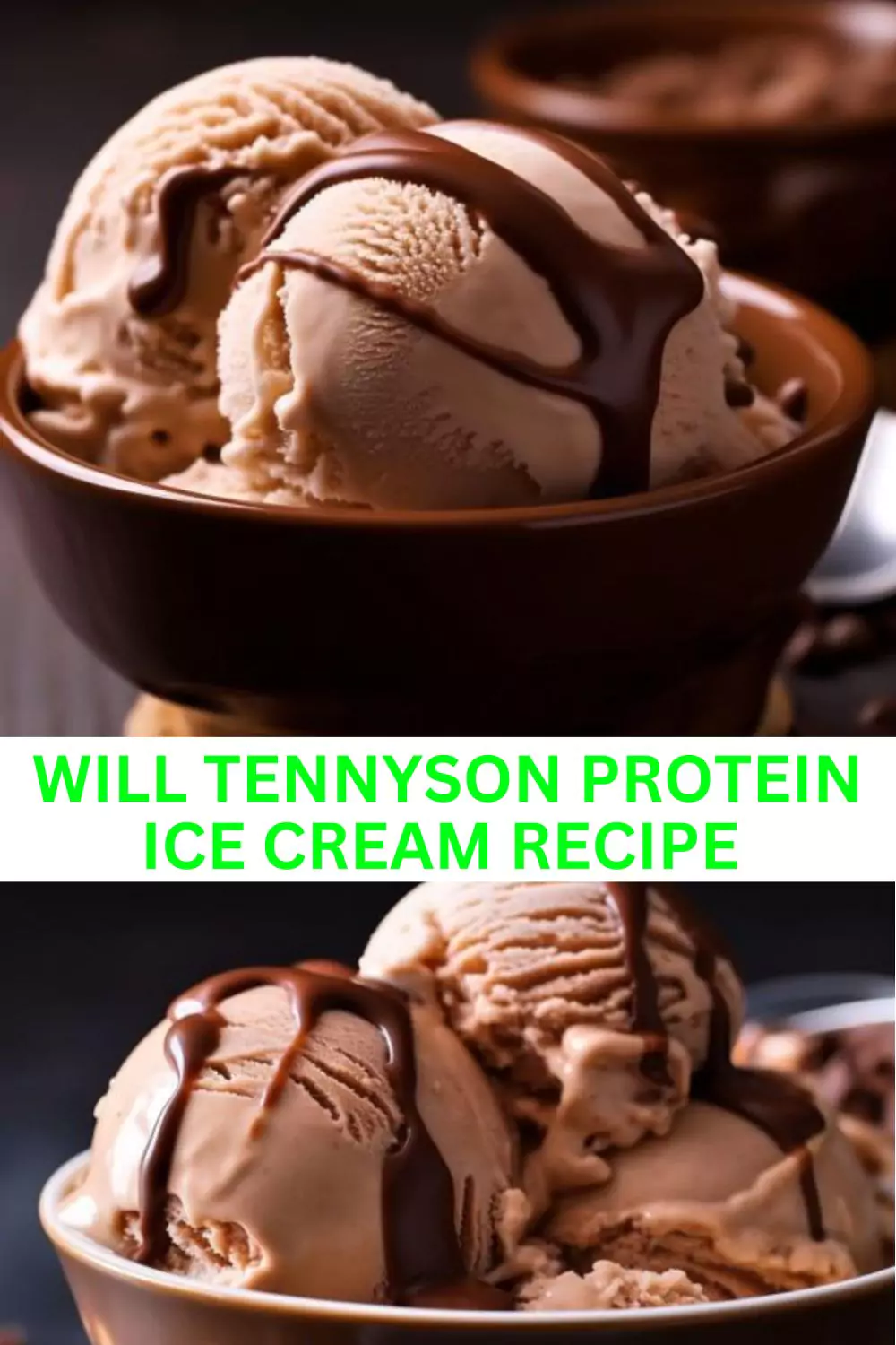 Best Will Tennyson Protein Ice Cream Recipe