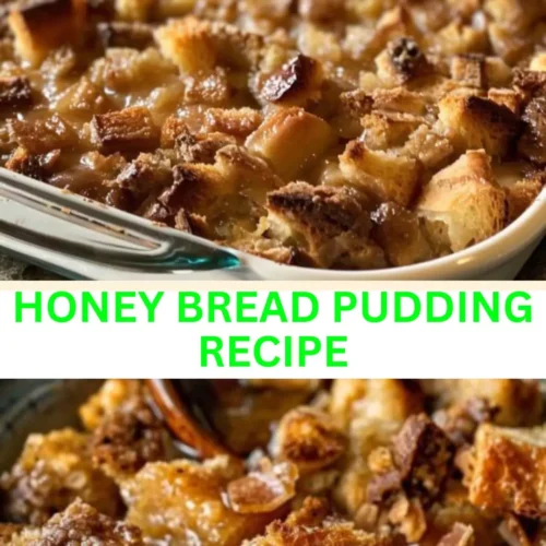 Best Honey Bread Pudding Recipe