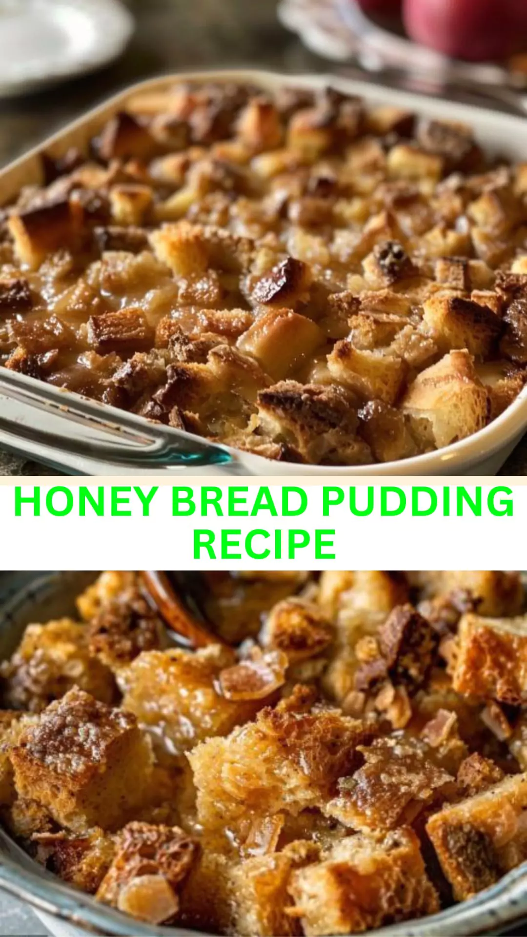 Best Honey Bread Pudding Recipe