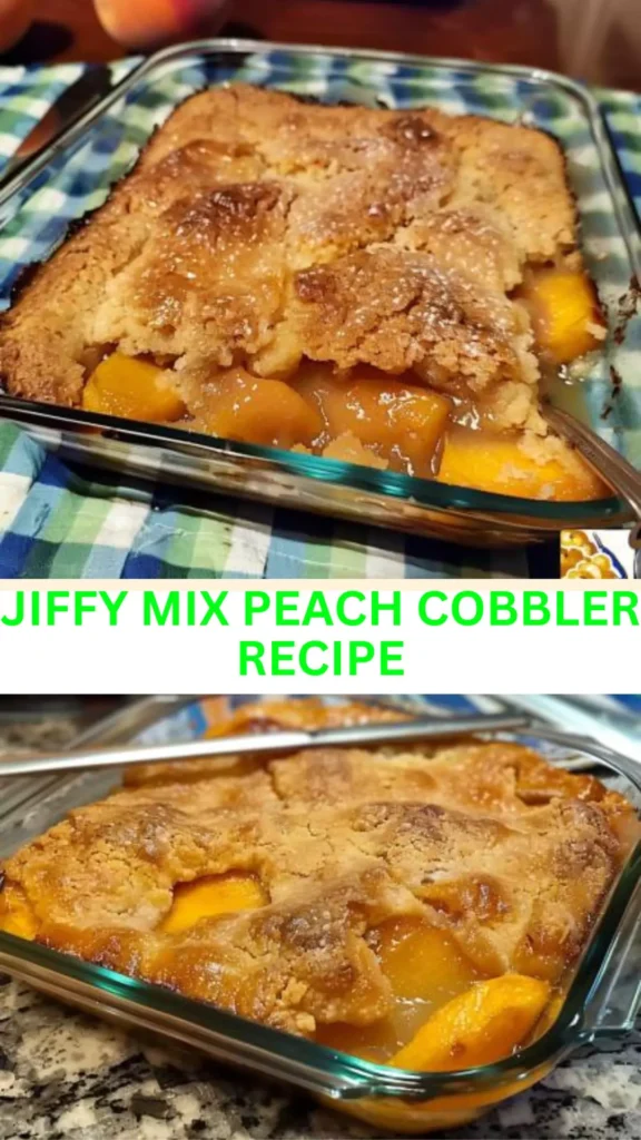 Best Jiffy Mix Peach Cobbler Recipe
