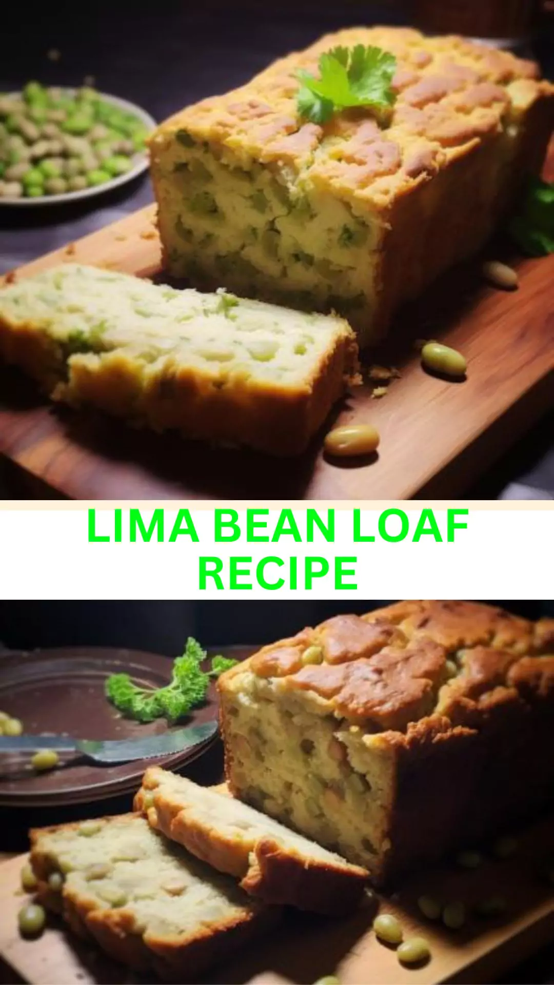 Best Lima Bean Loaf Recipe