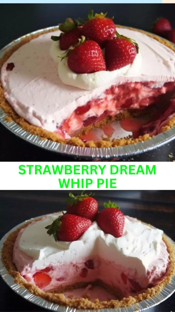 Best Strawberry Dream Whip Pie