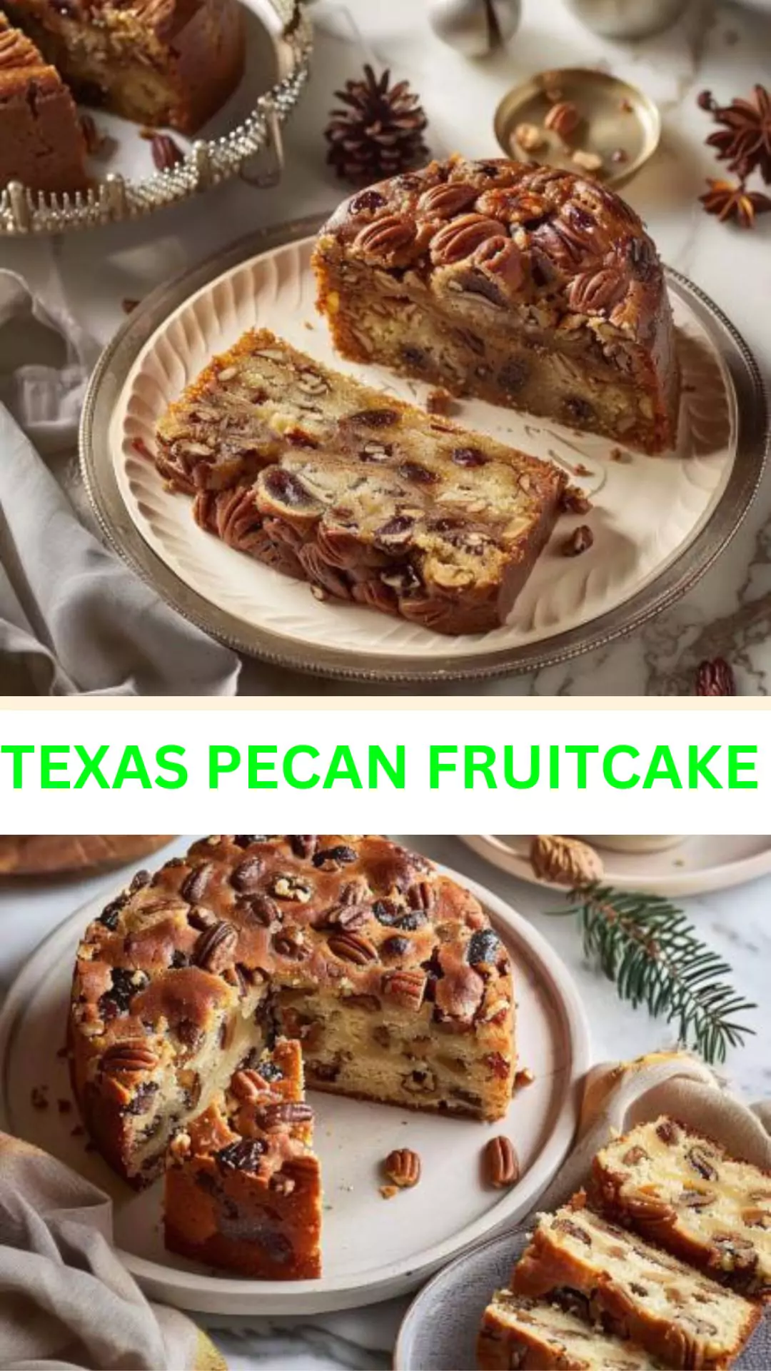 Best Texas Pecan Fruitcake