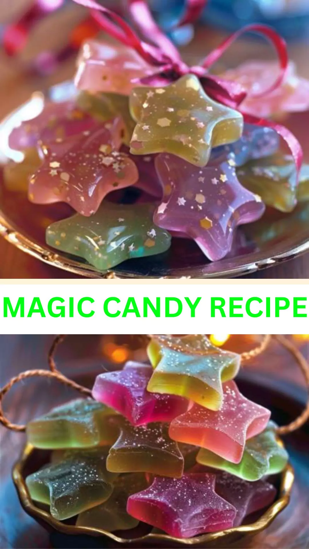 Best Magic Candy Recipe