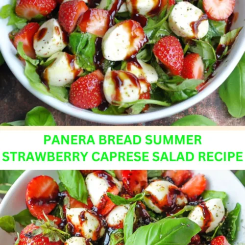 Best Panera Bread Summer Strawberry Caprese Salad Recipe