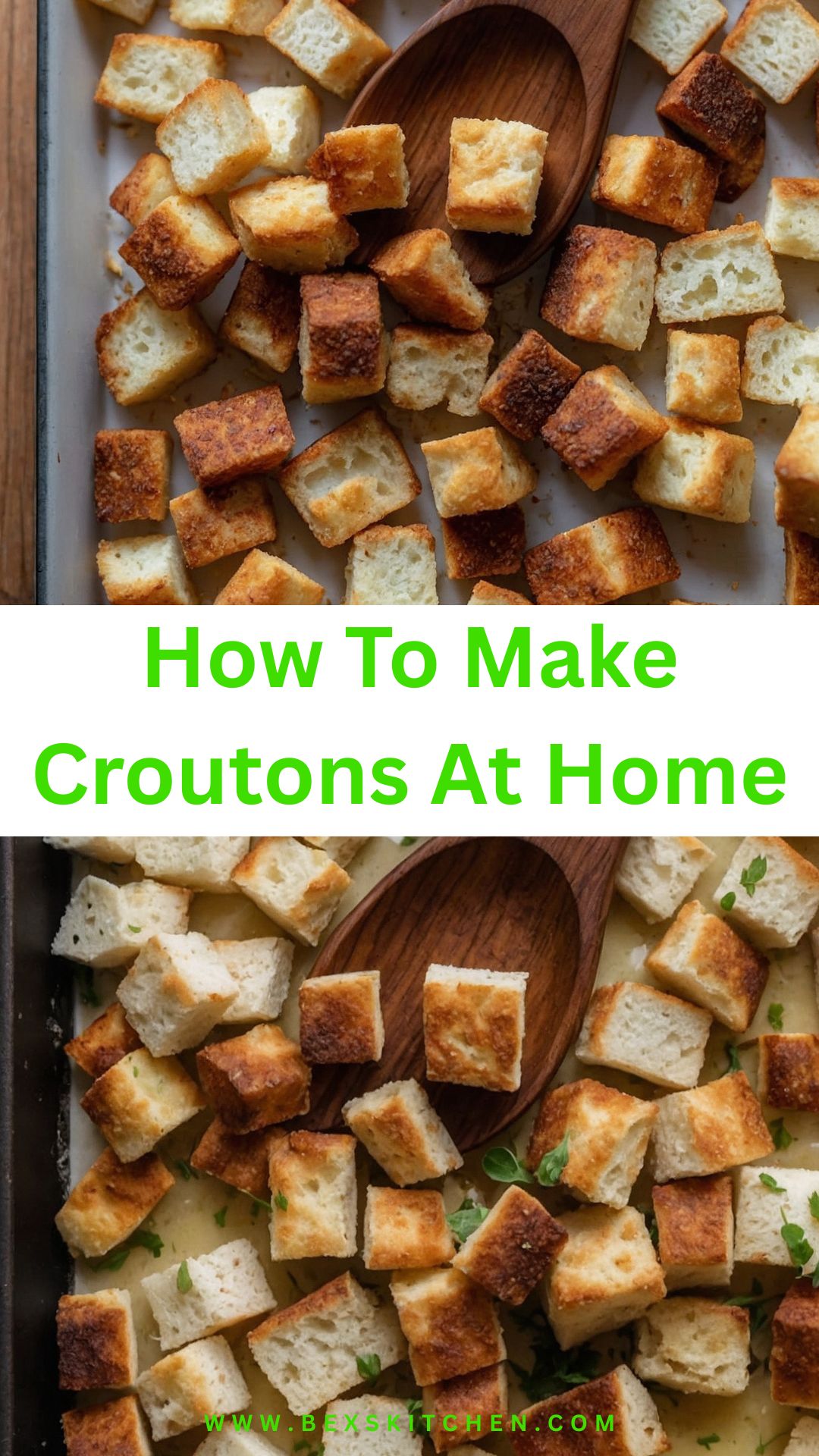 How to make croutons at home