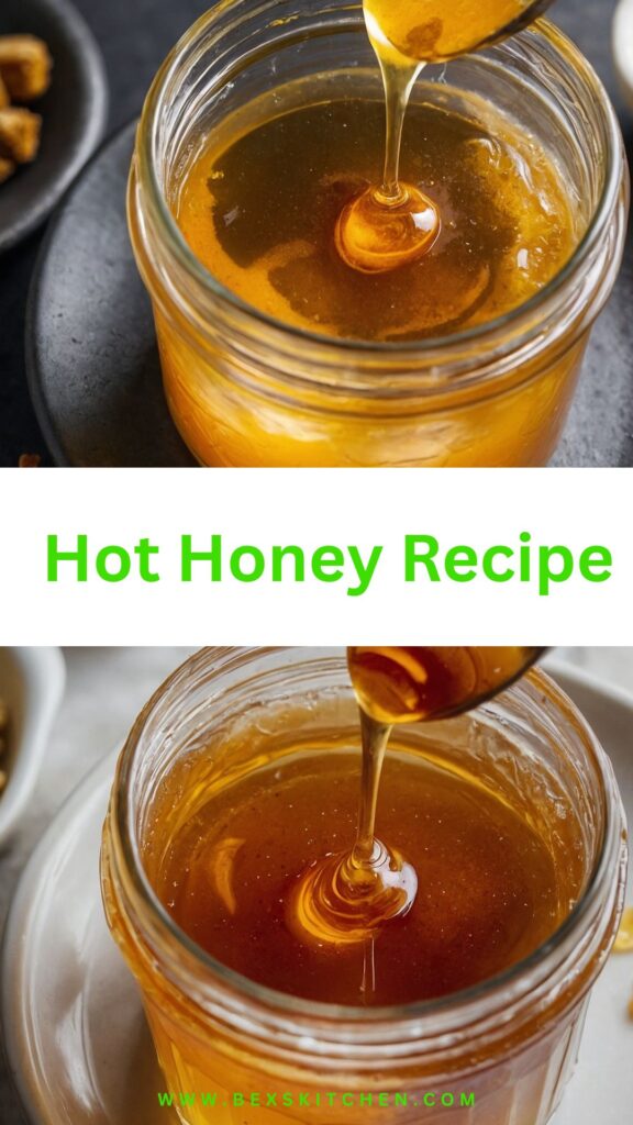 Hot Honey Recipe Hot Honey Recipe